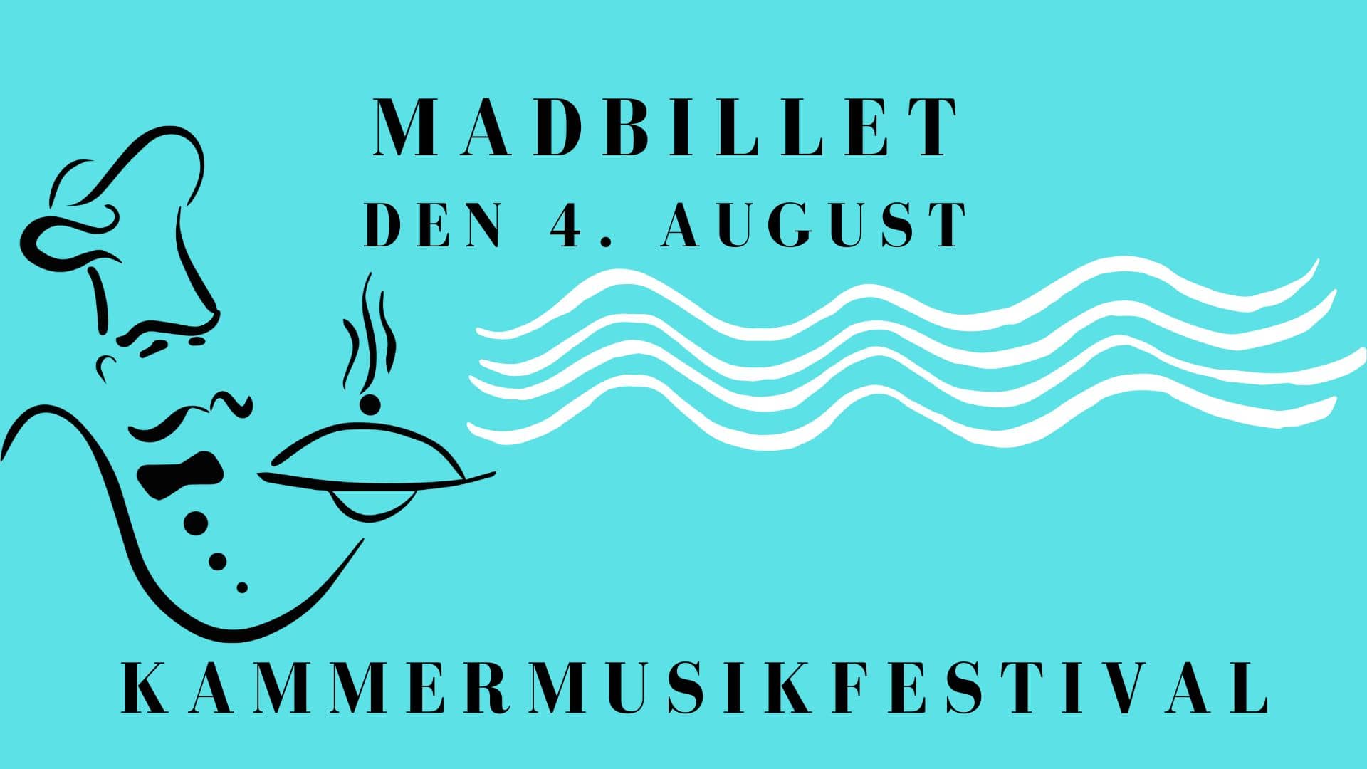 Madbillet Kammermusikfestival